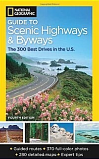 National Geographic Guide to Scenic Highways & Byways (Paperback, 4)