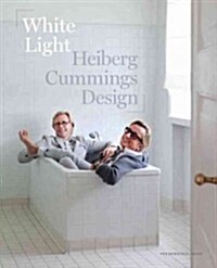 White Light: Heiberg Cummings Design (Hardcover)