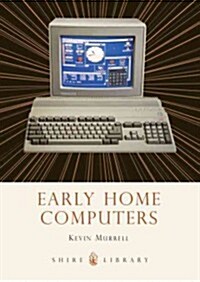 Early Home Computers (Paperback)