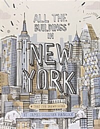 All the Buildings in New York: That Ive Drawn So Far (Hardcover)