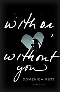 With or Without You (Hardcover)