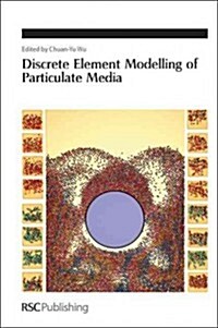Discrete Element Modelling of Particulate Media (Hardcover)