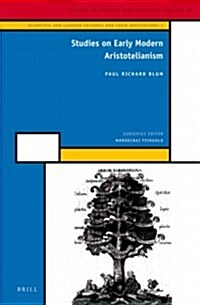 Studies on Early Modern Aristoteliansim (Hardcover)