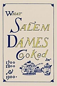 What Salem Dames Cooked (Paperback)