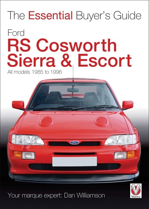 Essential Buyers Guide Ford Rs Cosworth Sierra & Escort (Paperback)