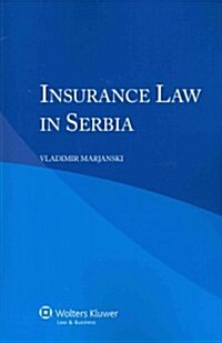 Insurance Law in Serbia (Paperback)