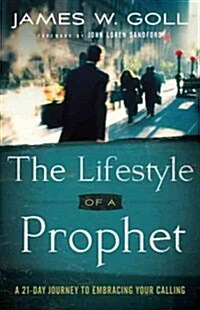 Lifestyle of a Prophet: A 21-Day Journey to Embracing Your Calling (Paperback)