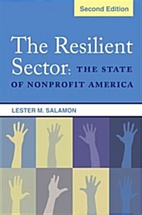 The Resilient Sector Revisited: The New Challenge to Nonprofit America (Paperback, 2)