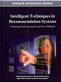 Intelligent Techniques in Recommendation Systems: Contextual Advancements and New Methods (Hardcover)