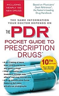 The PDR Pocket Guide to Prescription Drugs (Mass Market Paperback, 10, Revised, Update)