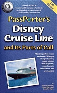 Passporters Disney Cruise Line and Its Ports of Call (Paperback, 11)