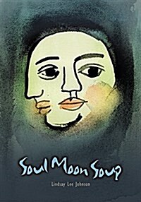 Soul Moon Soup (Paperback, Reprint)