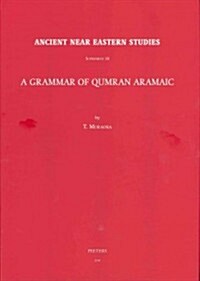 A Grammar of Qumran Aramaic (Hardcover)