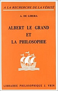 Albert Le Grand Et La Philosophie (Paperback)