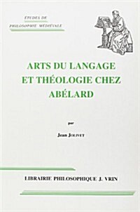 Arts Du Langage Et Theologie Chez Abelard (Paperback)