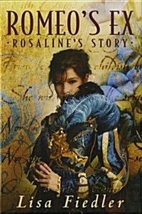 Romeos Ex: Rosalinds Story (Paperback)