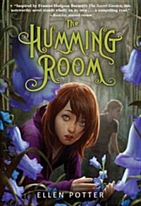 [중고] The Humming Room: A Novel Inspired by the Secret Garden (Paperback)