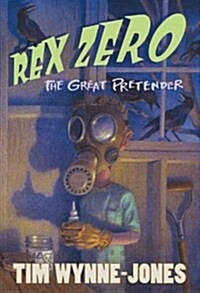 Rex Zero, the Great Pretender (Paperback)