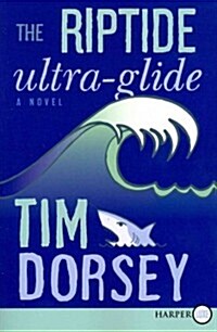 The Riptide Ultra-Glide (Paperback, Large Print)