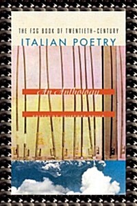FSG Book of Twentieth-Century Italian Poetry: An Anthology (Paperback)