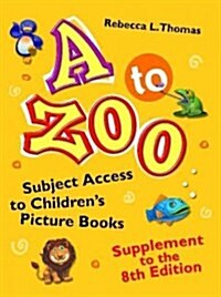 A to Zoo (Hardcover, 8th, Supplement)