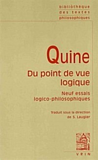 Du Point de Vue Logique: Neuf Essais Logico-Philosophiques (Paperback)