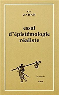 Essai Depistemologie Realiste (Paperback)