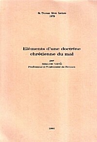 Elements DUne Doctrine Chretienne Du Mal (Paperback)