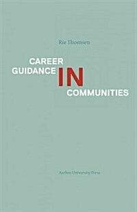 Career Guidance in Communities (Paperback)