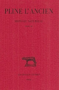 Pline lAncien, Histoire Naturelle: Livre XI (Des Insectes. Des Parties Du Corps) (Paperback)
