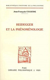 Heidegger et la Phenomenologie (Paperback)