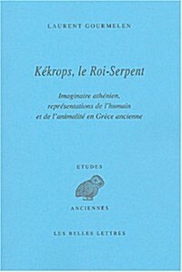 Kekrops, Le Roi-Serpent (Paperback)