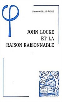 John Locke Et La Raison Raisonnable (Paperback)