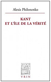 Kant Et LIle de La Verite (Paperback)