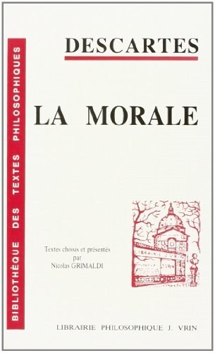 Rene Descartes: La Morale (Paperback)