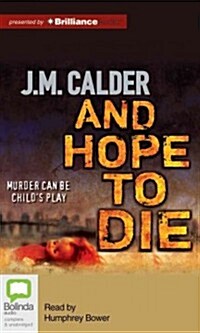 And Hope to Die (Audio CD)