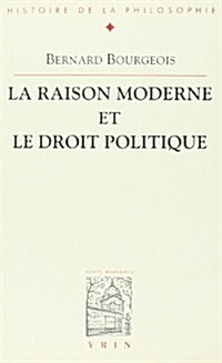 La Raison Moderne Et Le Droit Politique (Paperback)