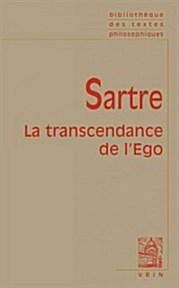 [중고] Jean-Paul Sartre: La Transcendance de L‘Ego: Esquisse D‘Une Description Phenomenologique (Paperback)