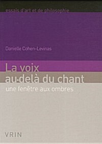 La Voix Au-Dela Du Chant (Paperback)