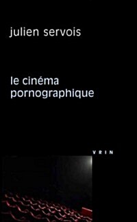 Le Cinema Porno (Paperback)