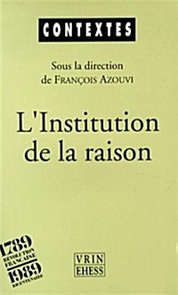 LInstitution de La Raison: La Revolution Culturelle de Thermidor (Paperback)