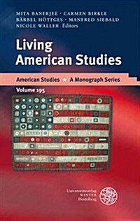 Living American Studies (Hardcover)