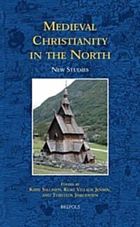 Medieval Christianity in the North: New Studies (Hardcover)