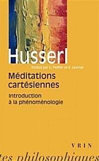 Edmund Husserl: Meditations Cartesiennes: Introduction a la Phenomenologie (Paperback)