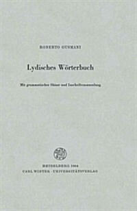 Lydisches Worterbuch: Mit Grammatischer Skizze Und Inschriftensammlung (Paperback)