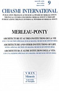 Merleau-Ponty Architecture Et Autres Institutions de la Vie (Paperback, Revised)