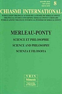 Merleau-Ponty Science Et Philosophie (Paperback)