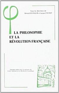Philosophie Et La Revolution Francaise (Paperback)