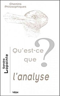 Quest-Ce Que LAnalyse? (Paperback)