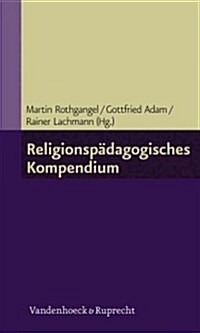 Religionspadagogisches Kompendium (Paperback, 8)